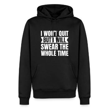 I'm not going to quit, I'm always going to curse - Men’s Premium Organic Hoodie - black - Front - Nico (187cm)