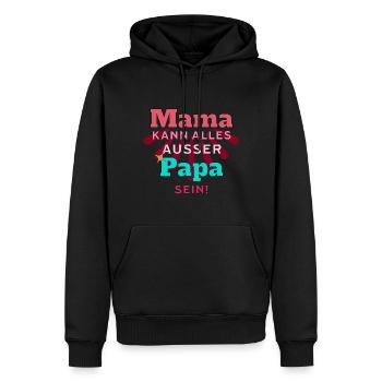 Mama kann alles ausser Papa sein Mutter Vater - Männer Premium Bio Hoodie - Schwarz - Vorne - Nico (187cm)
