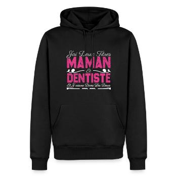 J'ai deux titres maman et Dentiste. Cadeau Maman - Sweat à capuche Premium bio Homme - noir - Devant - Nico (187cm)