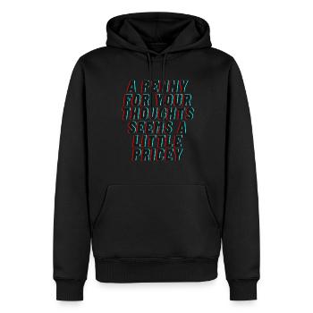 Un sou pour vos pensées semble un peu cher - Sweat à capuche Premium bio Homme - noir - Devant - Nico (187cm)