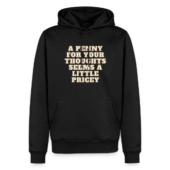 Un sou pour vos pensées semble un peu cher - Sweat à capuche Premium bio Homme - noir - Devant - Nico (187cm)