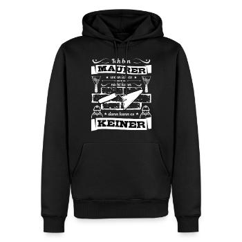Ich bin Maurer - wenn nicht ich, dann keiner - Männer Premium Bio Hoodie - Schwarz - Vorne - Nico (187cm)