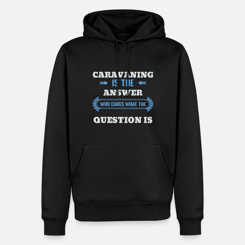 Caravan est la réponse à toutes les questions - Sweat à capuche Premium bio Homme - noir