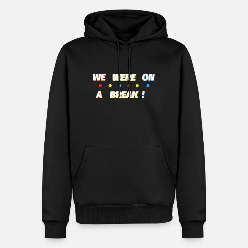 Wir machten eine Pause - Männer Premium Bio Hoodie - Schwarz