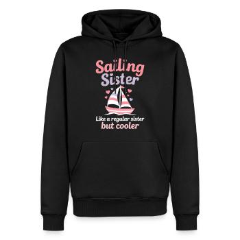 Segeln Spruch Schwester Segler Segeln Geschenk - Männer Premium Bio Hoodie - Schwarz - Vorne - Nico (187cm)