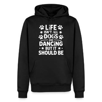 Tanzen Spruch Hunde Tanz Lustig Tanzen Geschenk - Männer Premium Bio Hoodie - Schwarz - Vorne - Nico (187cm)