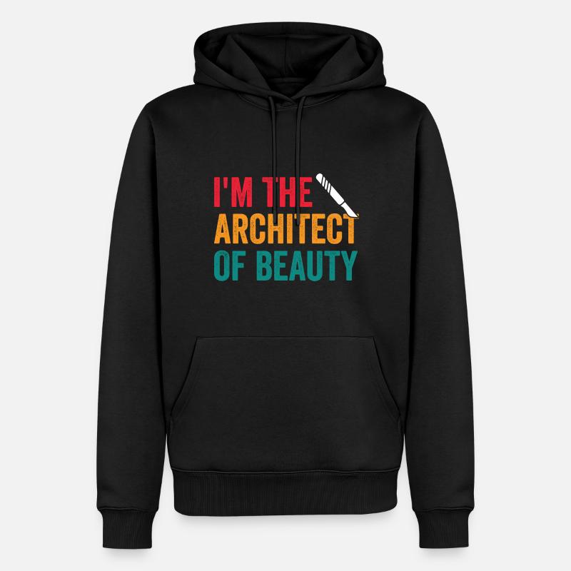 Chirurgien plasticien Architecte de la - Sweat à capuche Premium bio Homme - noir