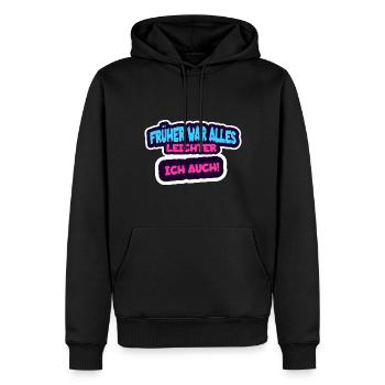Früher war alles leichter, ich auch - Humor Spruch - Männer Premium Bio Hoodie - Schwarz - Vorne - Nico (187cm)
