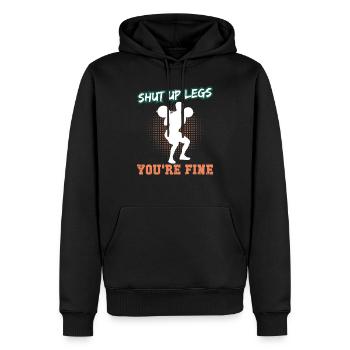Shut Up Legs You're Fine Weightlifting Sportsman - Männer Premium Bio Hoodie - Schwarz - Vorne - Nico (187cm)