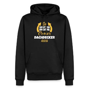 So Sieht Ein Richtig Cooler Dachdecker aus - Männer Premium Bio Hoodie - Schwarz - Vorne - Nico (187cm)