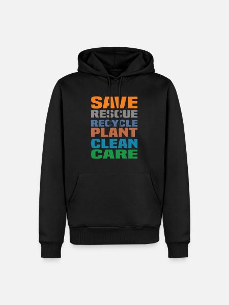Save Rescue Recycle Plant Clean Care - Sweat à capuche Premium bio Homme - noir