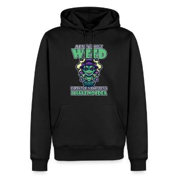 A Day Without Weed Is Like Cannabis Weed Smoking - Männer Premium Bio Hoodie - Schwarz - Vorne - Nico (187cm)