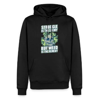 Struggle Is The Enemy But Weed Is The Remedy - Männer Premium Bio Hoodie - Schwarz - Vorne - Nico (187cm)