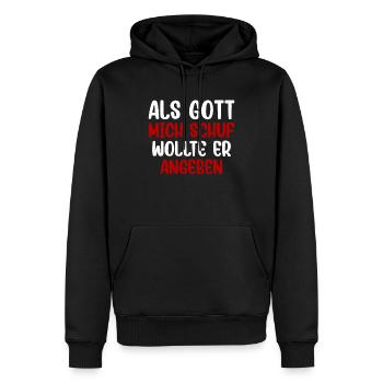 Als Gott mich schuf wollte er angeben - Männer Premium Bio Hoodie - Schwarz - Vorne - Nico (187cm)