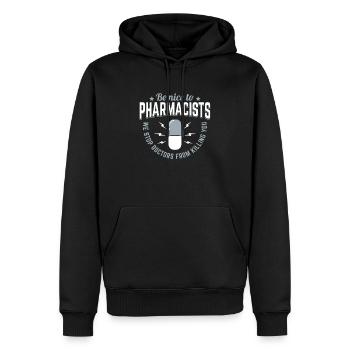 Be Nice To Pharmacists Stop Doctors Gift - Men’s Premium Organic Hoodie - black - Front - Nico (187cm)