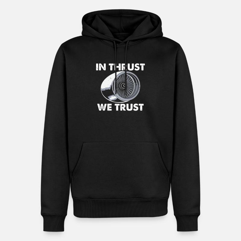 In Thrust We Trust - Sweat à capuche Premium bio Homme - noir