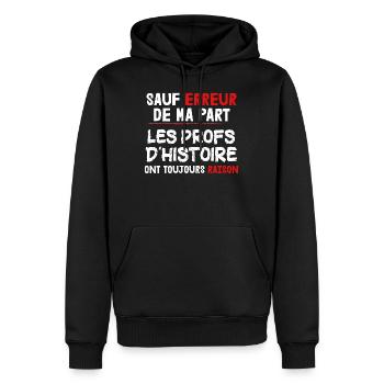 Profs - Histoire - Cadeau - Ecole - Enseigne - Sweat à capuche Premium bio Homme - noir - Devant - Nico (187cm)