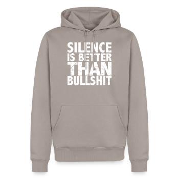 silence is better than bullshit drôle sort - Sweat à capuche Premium bio Homme - taupe - Devant - Nico (187cm)