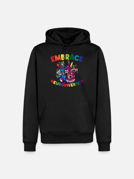 Embrace Neurodiversity ADHD Gift - Men’s Premium Organic Hoodie - black
