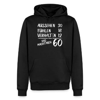 60 Geburtstag 60 Jahre Spruch Lustig - Männer Premium Bio Hoodie - Schwarz - Vorne - Nico (187cm)
