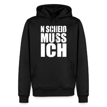 N Scheiß Muss Ich Gar Nichts Nö Einen Scheiss Egal - Männer Premium Bio Hoodie - Schwarz - Vorne - Nico (187cm)