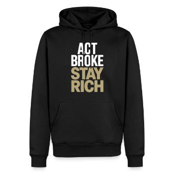 Acte Broke Rester riche Minimaliste Frugaliste Reich - Sweat à capuche Premium bio Homme - noir - Devant - Nico (187cm)
