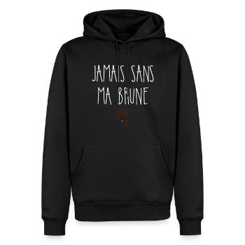 Jamais sans ma brune - Sweat à capuche Premium bio Homme - noir - Devant - Nico (187cm)