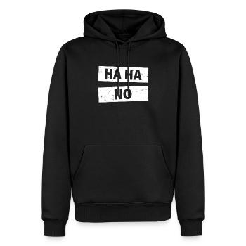 Ha Ha No Haha Nein Faulenzer Faultier Neinsager No - Männer Premium Bio Hoodie - Schwarz - Vorne - Nico (187cm)