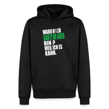 Warum Ich Gartenbauer Bin Weil Ich es Kann - Männer Premium Bio Hoodie - Schwarz - Vorne - Nico (187cm)