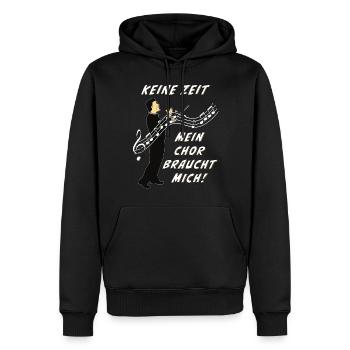 DIRIGENT KEINE ZEIT MEIN CHOR BRAUCHT MICH - Männer Premium Bio Hoodie - Schwarz - Vorne - Nico (187cm)