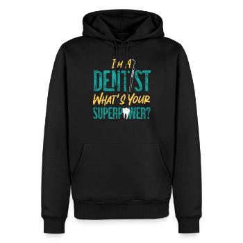 Dentist I'M A Dentist What'S Your - Männer Premium Bio Hoodie - Schwarz - Vorne - Nico (187cm)