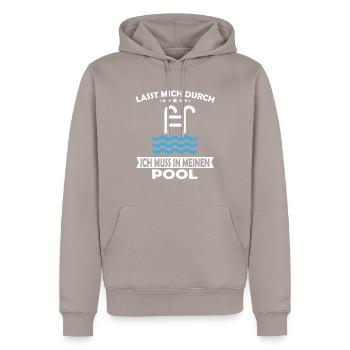 Lasst mich durch ich muss in meinen Pool - Männer Premium Bio Hoodie - Taupe - Vorne - Nico (187cm)