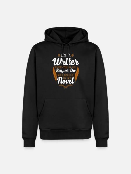 Writing Novel Writer & Published - Men’s Premium Organic Hoodie - black
