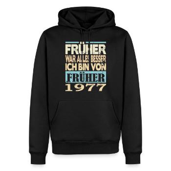 1977 Geboren Früher war alles besser - Männer Premium Bio Hoodie - Schwarz - Vorne - Nico (187cm)