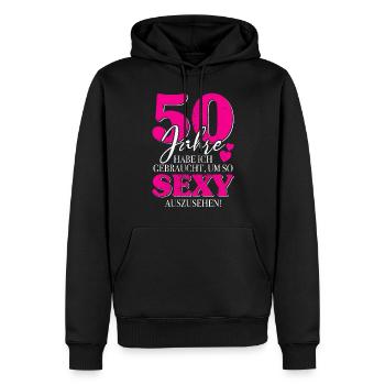 50 Jahre Gebraucht So Sexy 50. Geburtstag Frauen - Männer Premium Bio Hoodie - Schwarz - Vorne - Nico (187cm)