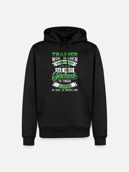 Fußballtrainer Trainer Spruch Geschenk - Männer Premium Bio Hoodie - Schwarz