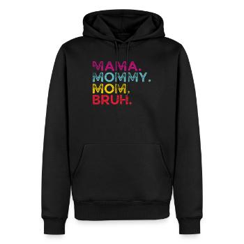 Maman Maman Maman Bruh Fête des Mères - Sweat à capuche Premium bio Homme - noir - Devant - Nico (187cm)
