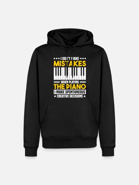 Ik maak geen fouten bij het spelen van de piano - Mannen Premium Bio hoodie - zwart