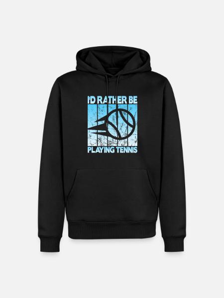 I'd rather be playing tennis - Men’s Premium Organic Hoodie - black