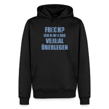Frech? Ich nenne das Verbal überlegen Spruch - Männer Premium Bio Hoodie - Schwarz - Vorne - Nico (187cm)