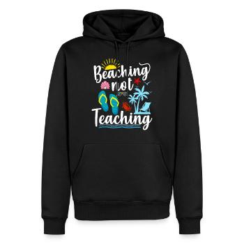 Beaching Not Teaching Funny Last Day Of School - Men’s Premium Organic Hoodie - black - Front - Nico (187cm)