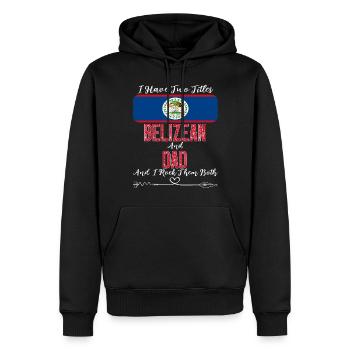 J’ai deux titres Belizean et Dad Belize - Sweat à capuche Premium bio Homme - noir - Devant - Nico (187cm)