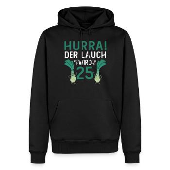 Herren 25. Geburtstag Hurra der Lauch wird 25 Gag - Männer Premium Bio Hoodie - Schwarz - Vorne - Nico (187cm)