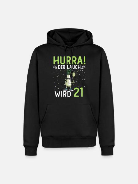 Hurra der Lauch wird 21 - Männer Premium Bio Hoodie - Schwarz