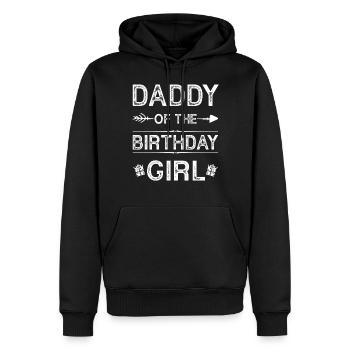 Daddy Of The Birthday Girl - Männer Premium Bio Hoodie - Schwarz - Vorne - Nico (187cm)