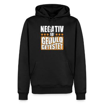 Negativ auf Geduld Getestet Lustiger Spruch - Männer Premium Bio Hoodie - Schwarz - Vorne - Nico (187cm)