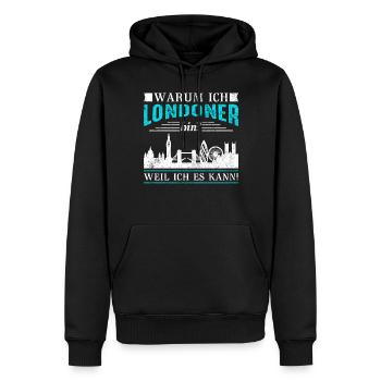 London warum ich Londoner bin? Weil ich es kann! - Männer Premium Bio Hoodie - Schwarz - Vorne - Nico (187cm)