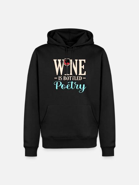 Wine is bottled poetry poet - Men’s Premium Organic Hoodie - black