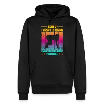 Wasn't Listening was thinking about Football - Männer Premium Bio Hoodie - Schwarz - Vorne - Nico (187cm)