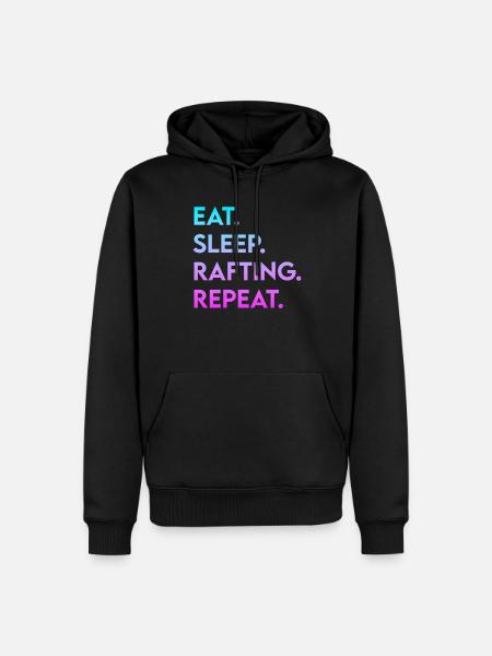 eat sleep rafting repeat - Men’s Premium Organic Hoodie - black